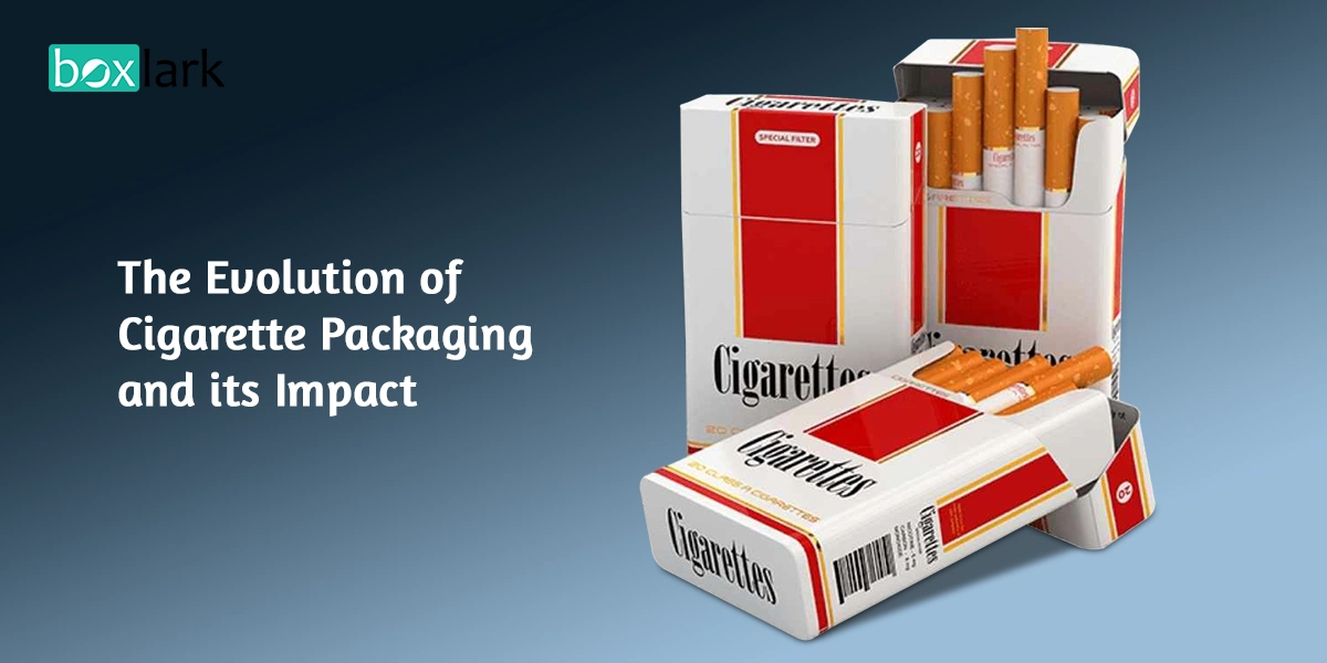 The Evolution of Cigarette Packaging and its Impact