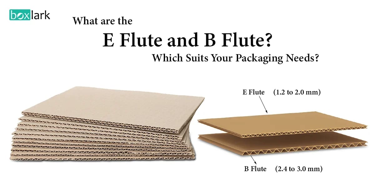 What-are-the-E-flute-and-B-flute-Which-suits-your-packaging-needs