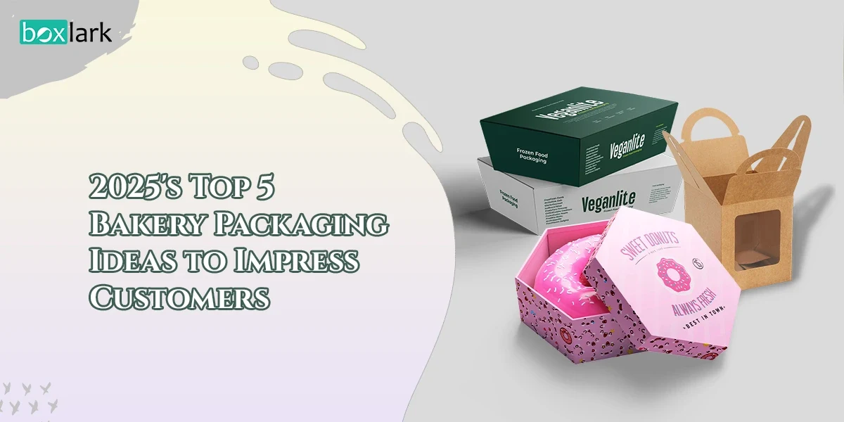 2025s-Top-10-Bakery-Packaging-Ideas-to-Impress-Customers