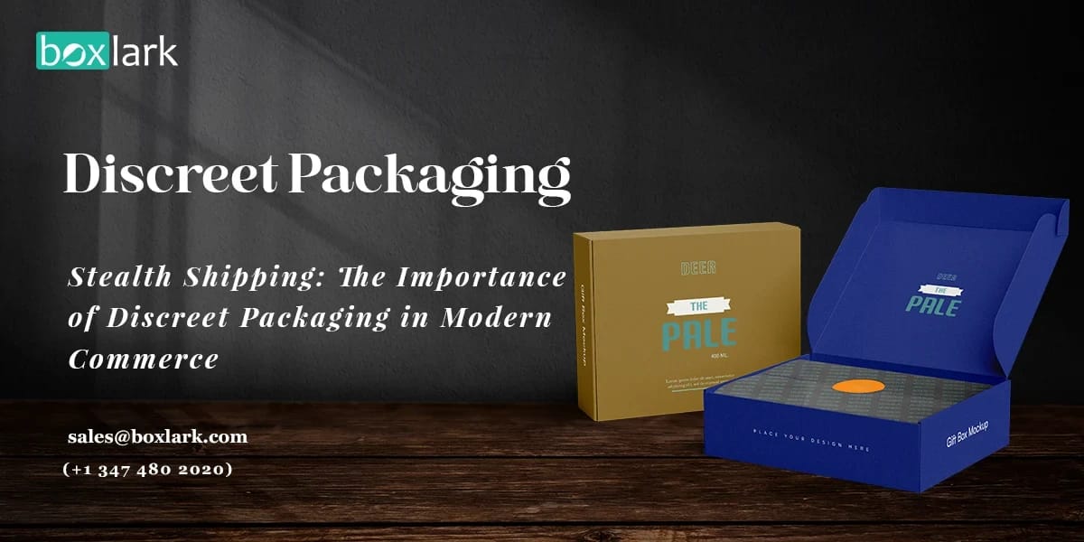 The Importance of Discreet Packaging